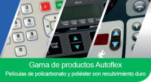 Gama de productos Autoflex Películas de policarbonato y poliéster con recubrimiento duro